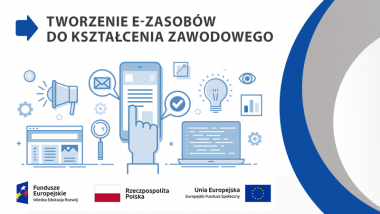 Ilustracja dekoracyjna, na niej napis Tworzenie e-zasobów do kształcenia zawodowego oraz kilka rysunków przedstawiających w symboliczny sposób żarówkę, telefon komórkowy, laptop, lupę