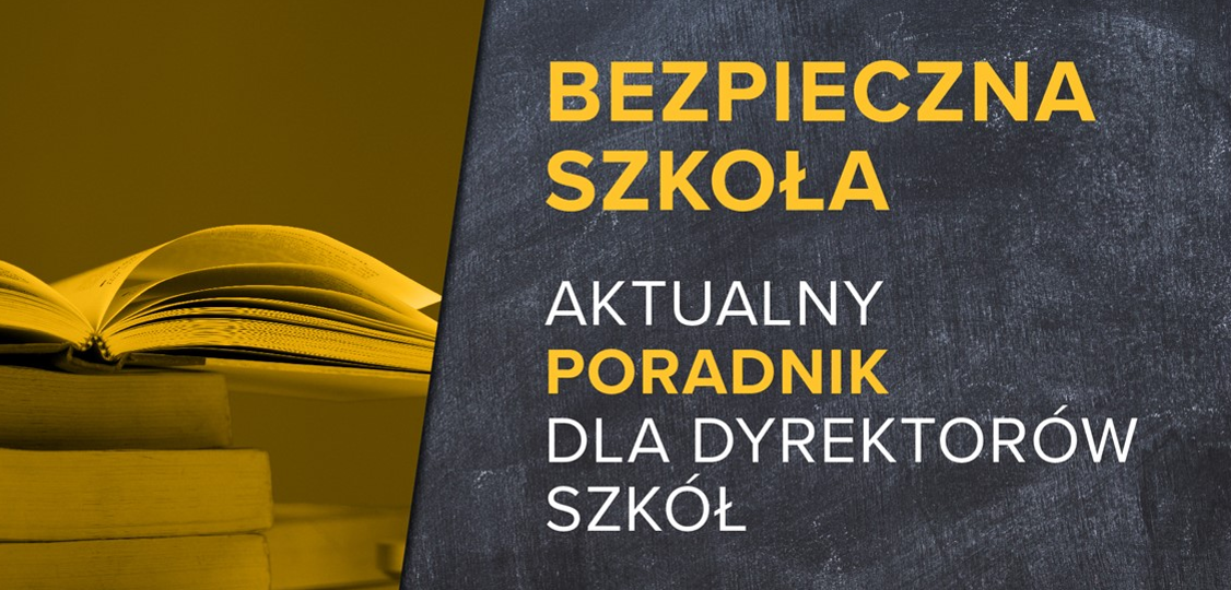 Bezpieczna szkoła – Poradnik dla dyrektorów szkół