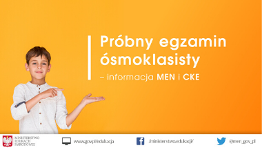 Próbny egzamin ósmoklasisty – informacja MEN i&nbsp;CKE
