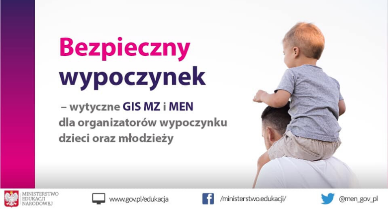 Bezpieczny wypoczynek – wytyczne MEN, GIS i&nbsp;MZ dla organizatorów wypoczynku dzieci i&nbsp;młodzieży w&nbsp;2020 roku