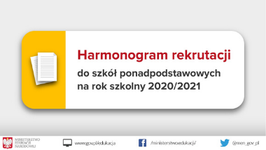 Harmonogram rekrutacji do&nbsp;szkół ponadpodstawowych na&nbsp;rok szkolny 2020/2021