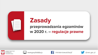 Zasady przeprowadzania egzaminów w&nbsp;2020&nbsp;r. – regulacje prawne