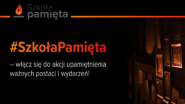 Szkoła pamięta – zapraszamy do&nbsp;udziału w&nbsp;kolejnej edycji akcji MEN