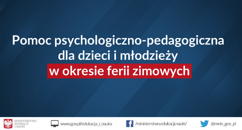 Pomoc psychologiczno-pedagogiczna dla dzieci i&nbsp;młodzieży w&nbsp;okresie ferii zimowych