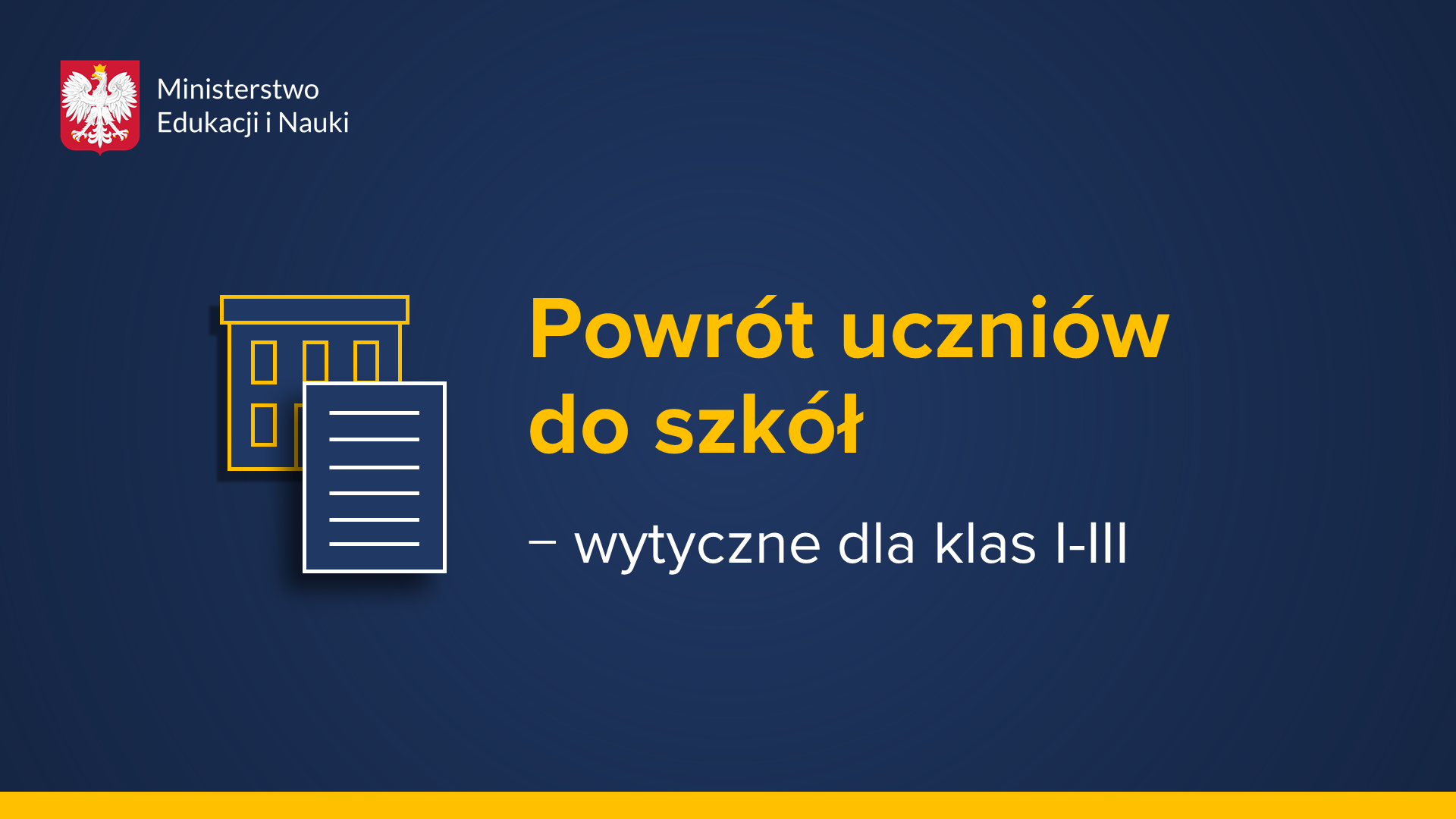 Powrót uczniów do&nbsp;szkół – wytyczne dla klas I–III