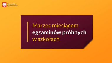 Marzec miesiącem egzaminów próbnych w&nbsp;szkołach