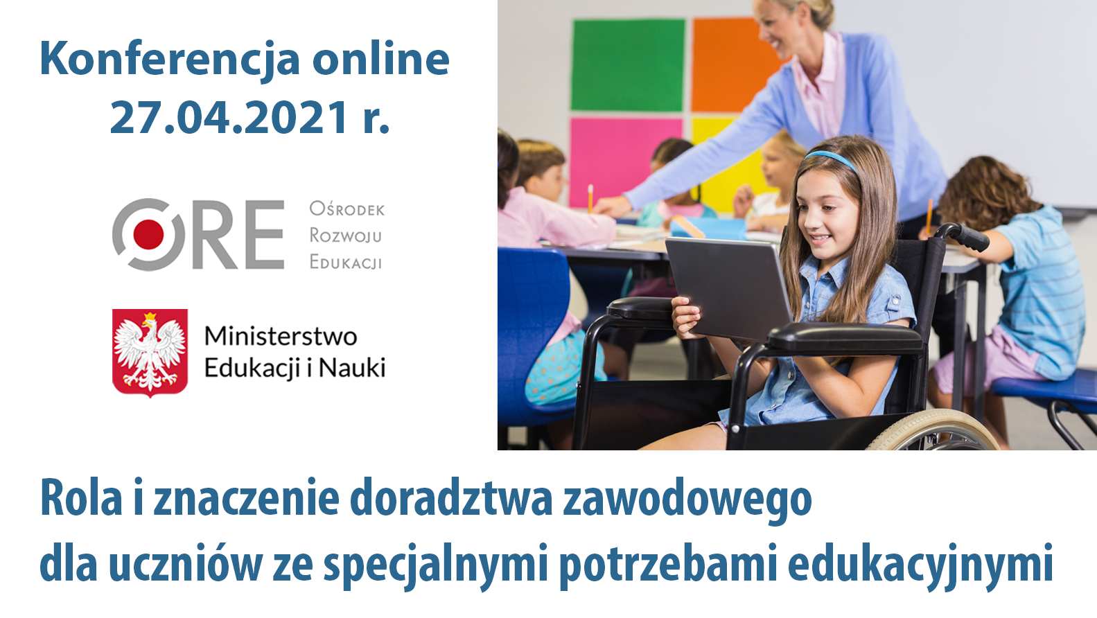 Konferencja „Rola i&nbsp;znaczenie doradztwa zawodowego dla uczniów ze&nbsp;specjalnymi potrzebami edukacyjnymi”