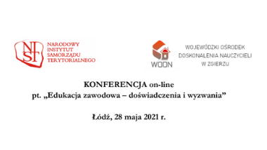 Konferencja „Edukacja zawodowa – doświadczenia i&nbsp;wyzwania”