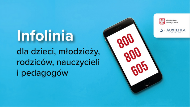 800 800 605 – ruszyła całodobowa bezpłatna infolinia dla dzieci, młodzieży, rodziców i&nbsp;pedagogów „Pomagamy”