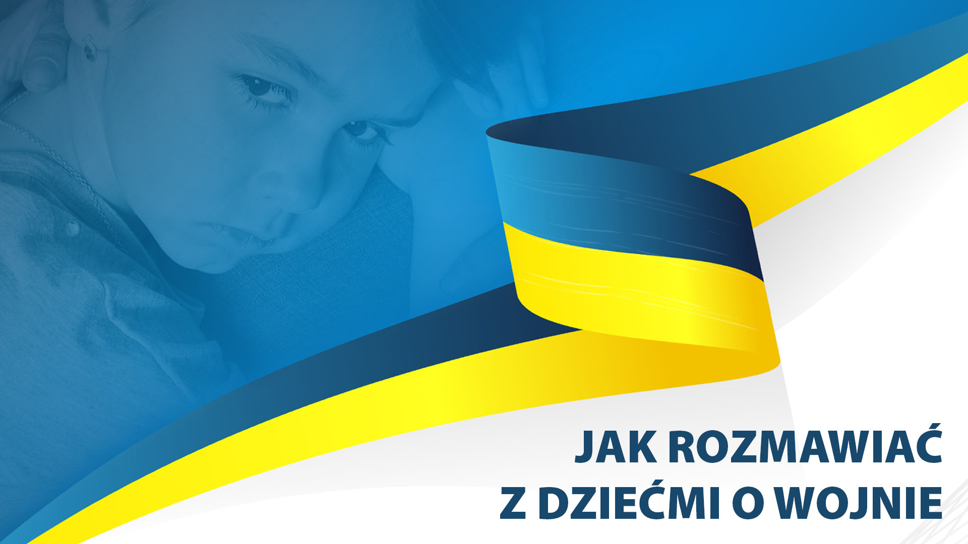 Jak rozmawiać z&nbsp;dziećmi o&nbsp;wojnie