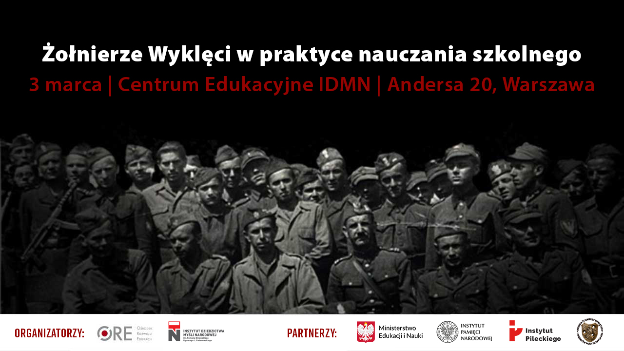 3 marca – konferencja „Żołnierze Wyklęci w&nbsp;praktyce nauczania szkolnego”