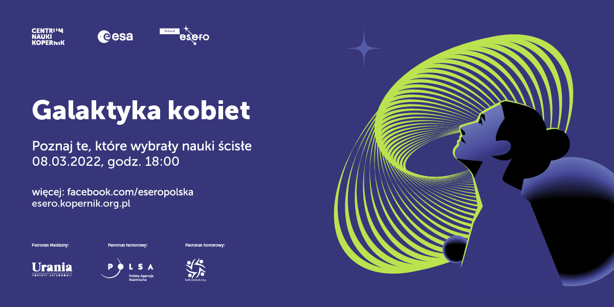 Centrum Nauki Kopernik zaprasza na&nbsp;IX Galaktykę kobiet