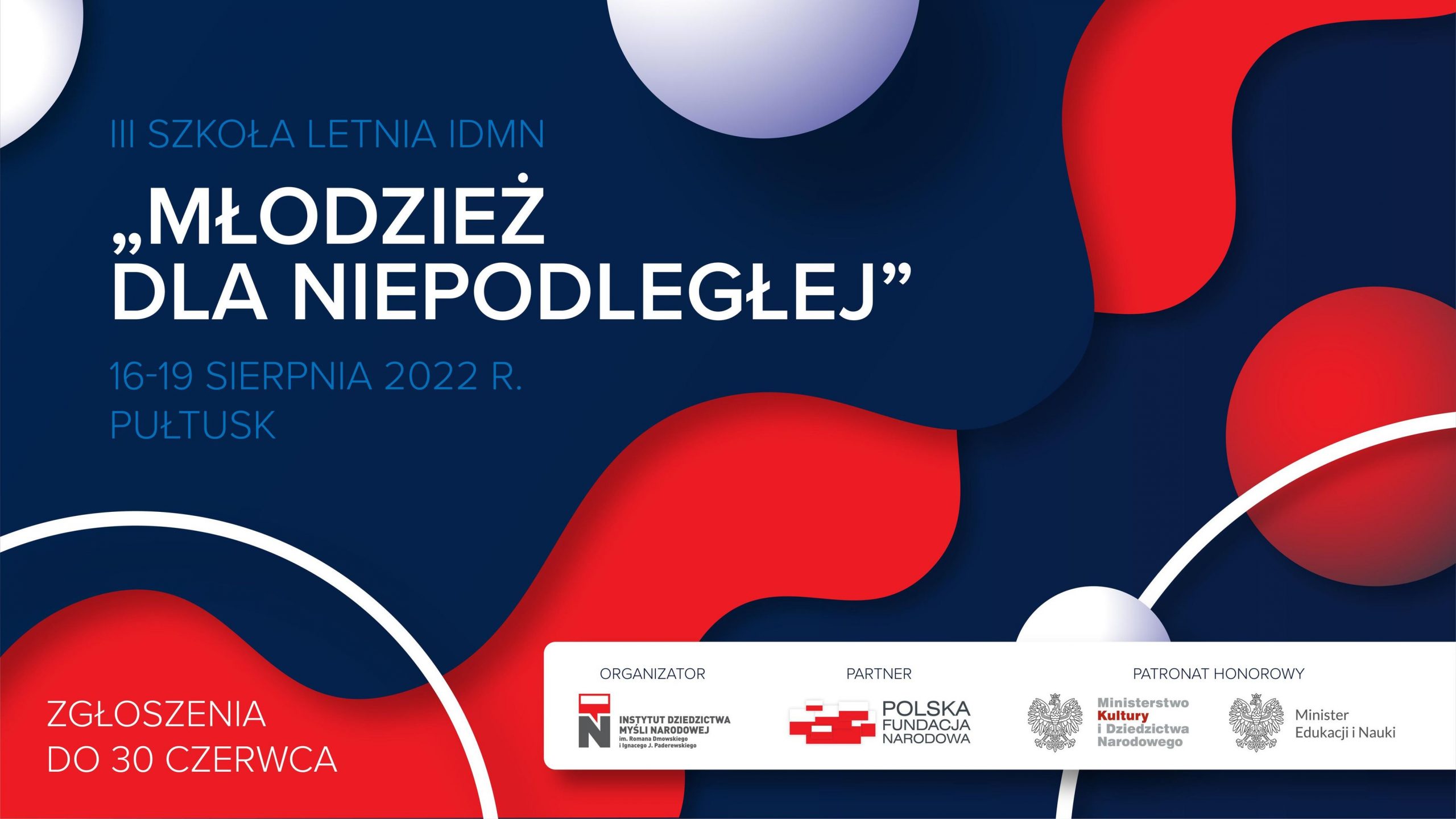 Trwają zapisy na&nbsp;III Szkołę Letnią Instytutu Dziedzictwa Myśli Narodowej