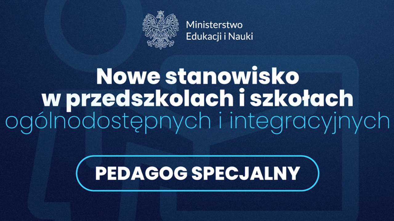 Nowe stanowisko w&nbsp;przedszkolach i&nbsp;szkołach ogólnodostępnych i&nbsp;integracyjnych – pedagog specjalny. Kto może nim zostać?