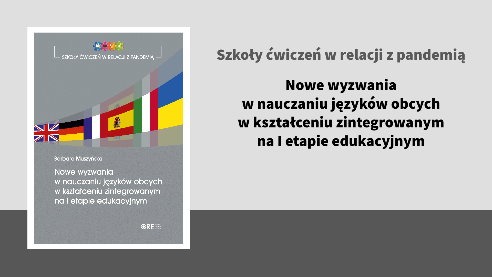 Szkoły ćwiczeń w&nbsp;relacji z&nbsp;pandemią. Nowe wyzwania w&nbsp;nauczaniu języków obcych w&nbsp;kształceniu zintegrowanym na&nbsp;I&nbsp;etapie edukacyjnym