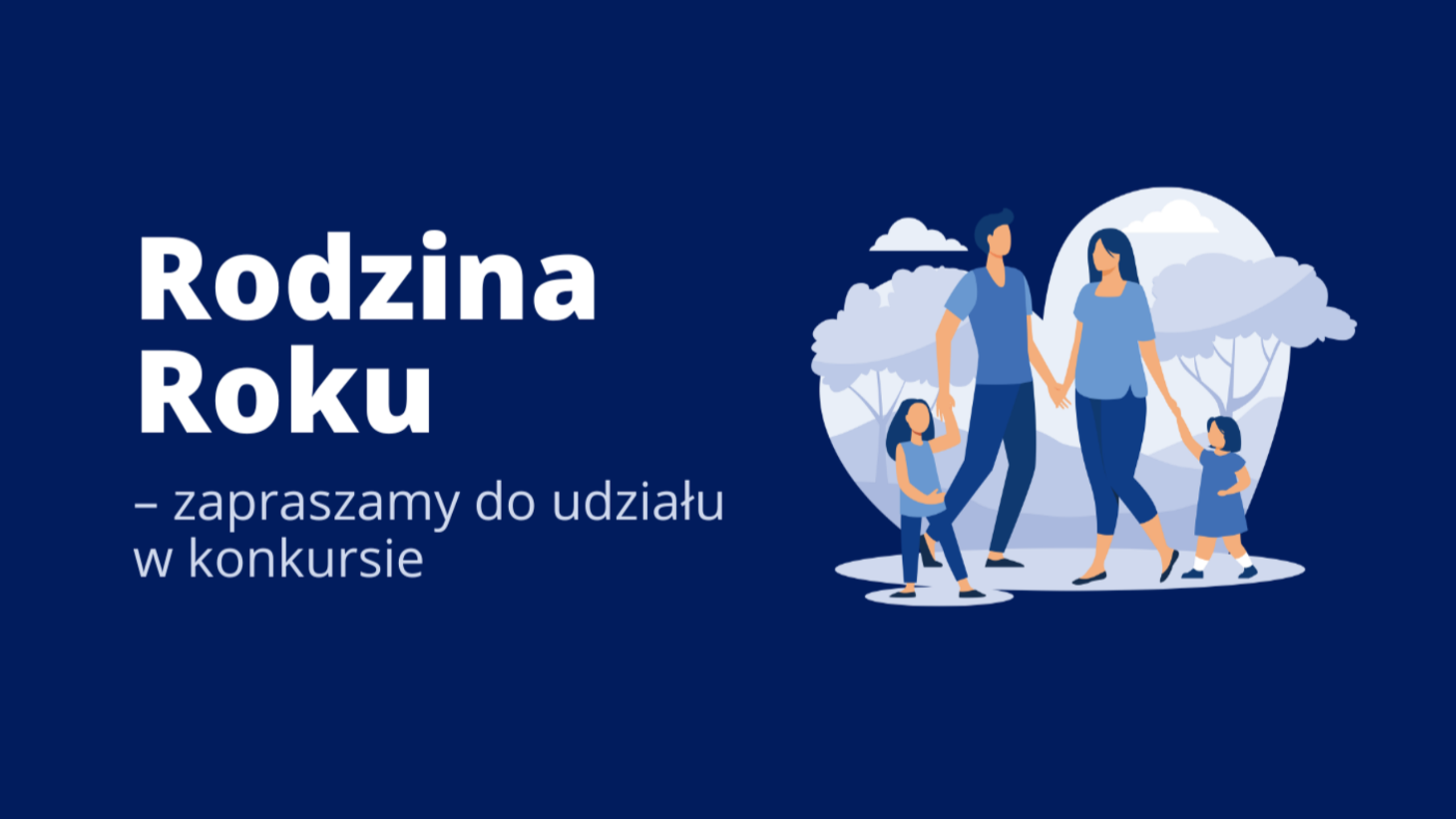 Rodzina Roku – zapraszamy do&nbsp;udziału w&nbsp;konkursie