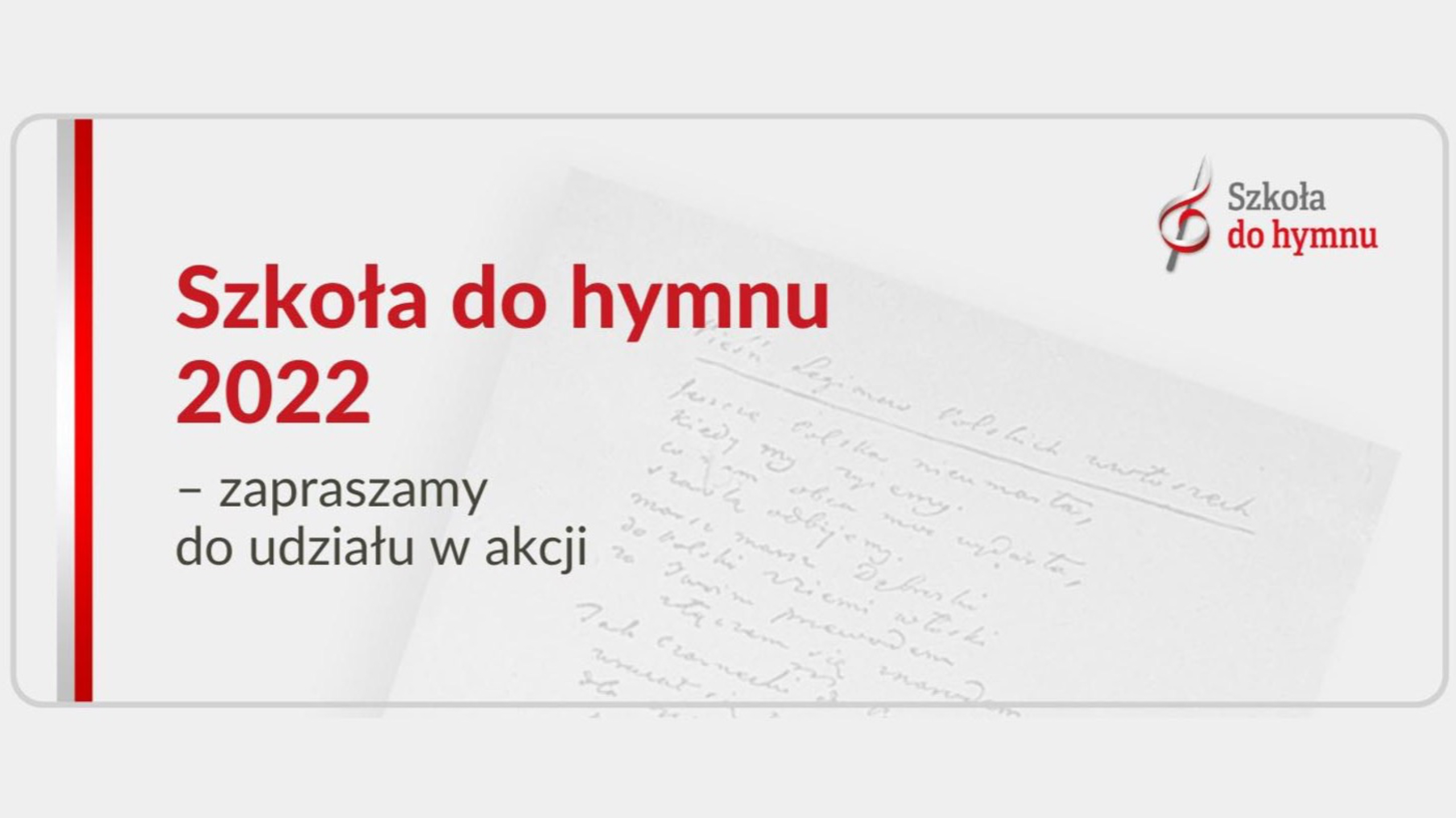 „Szkoła do&nbsp;hymnu” 2022 – zapraszamy do&nbsp;wspólnego odśpiewania hymnu narodowego