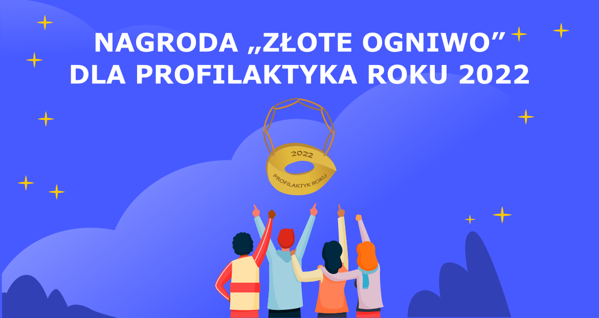 Zgłoś kandydata na&nbsp;„Profilaktyka Roku 2022!”