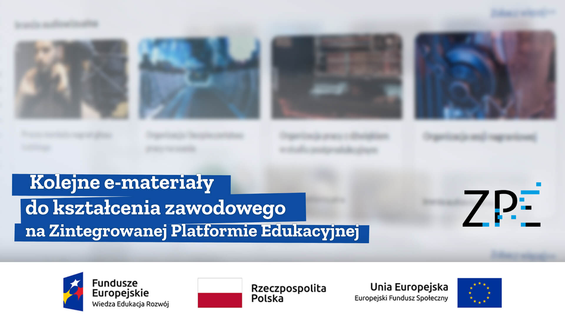 Kolejne e-materiały do&nbsp;kształcenia zawodowego na&nbsp;Zintegrowanej Platformie Edukacyjnej