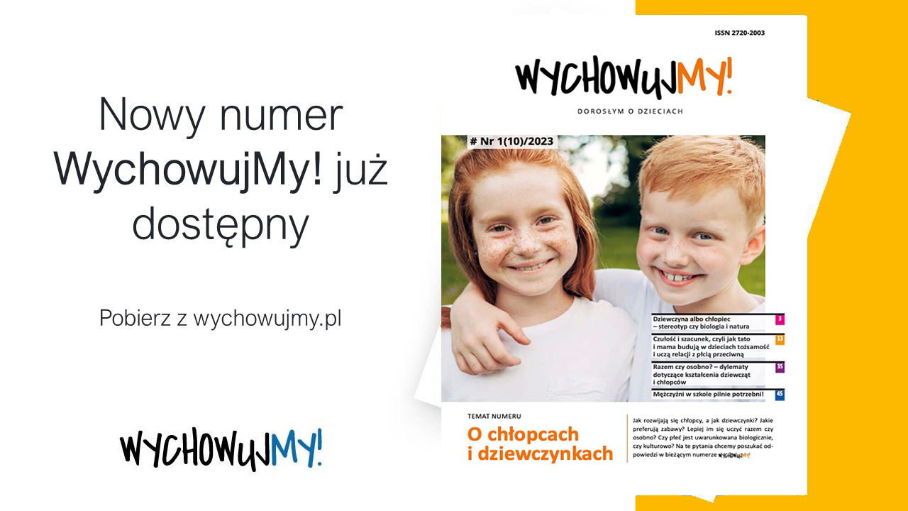 WychowujMY! Nr&nbsp;1(10)/2023 O&nbsp;chłopcach i&nbsp;dziewczynkach