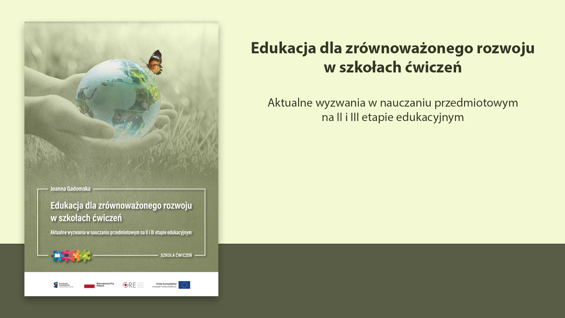 Edukacja dla zrównoważonego rozwoju w&nbsp;szkołach ćwiczeń. Aktualne wyzwania w&nbsp;nauczaniu przedmiotowym na&nbsp;II&nbsp;i&nbsp;III etapie edukacyjnym