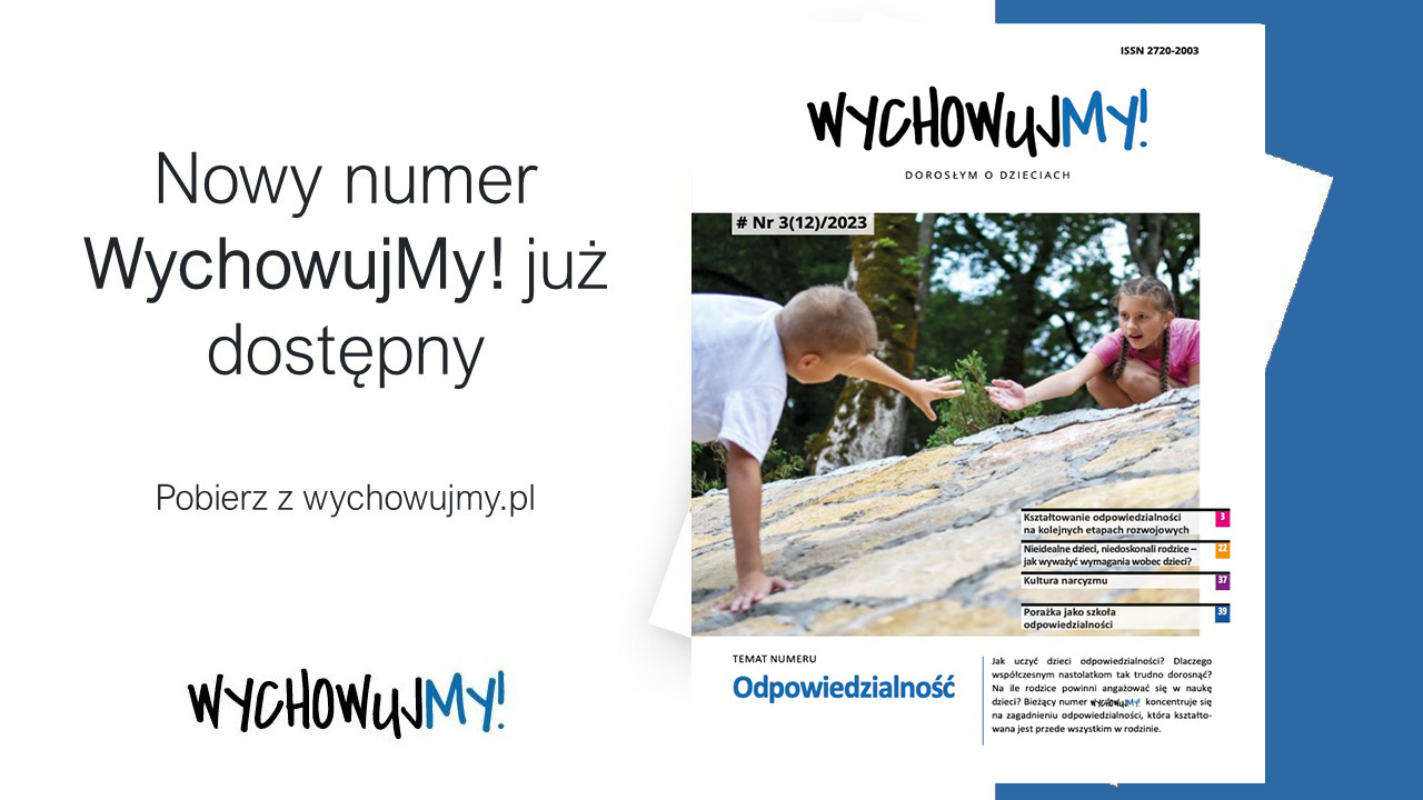 WychowujMY! Nr&nbsp;3(12) 2023 Odpowiedzialność