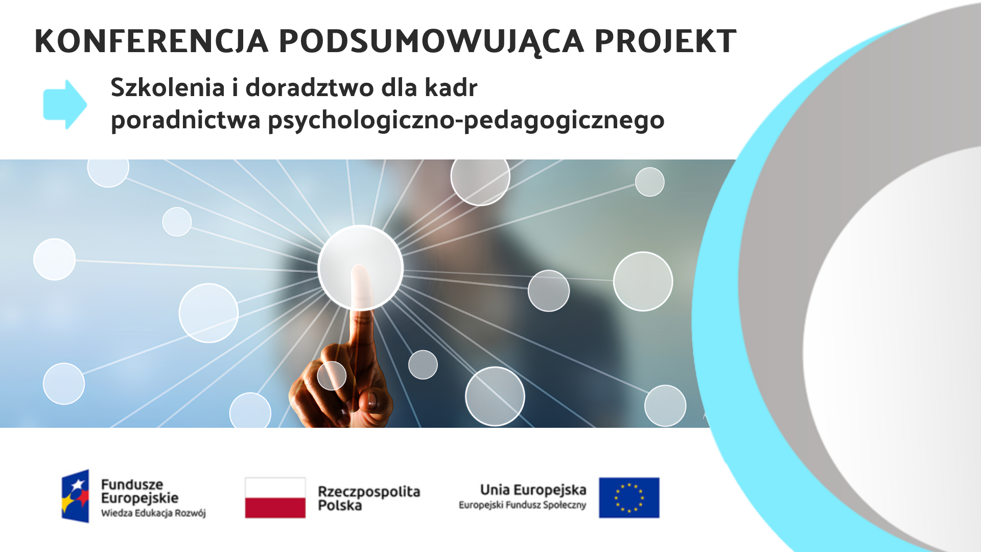 Konferencja podsumowująca projekt „Szkolenia i&nbsp;doradztwo dla kadr poradnictwa psychologiczno-pedagogicznego”