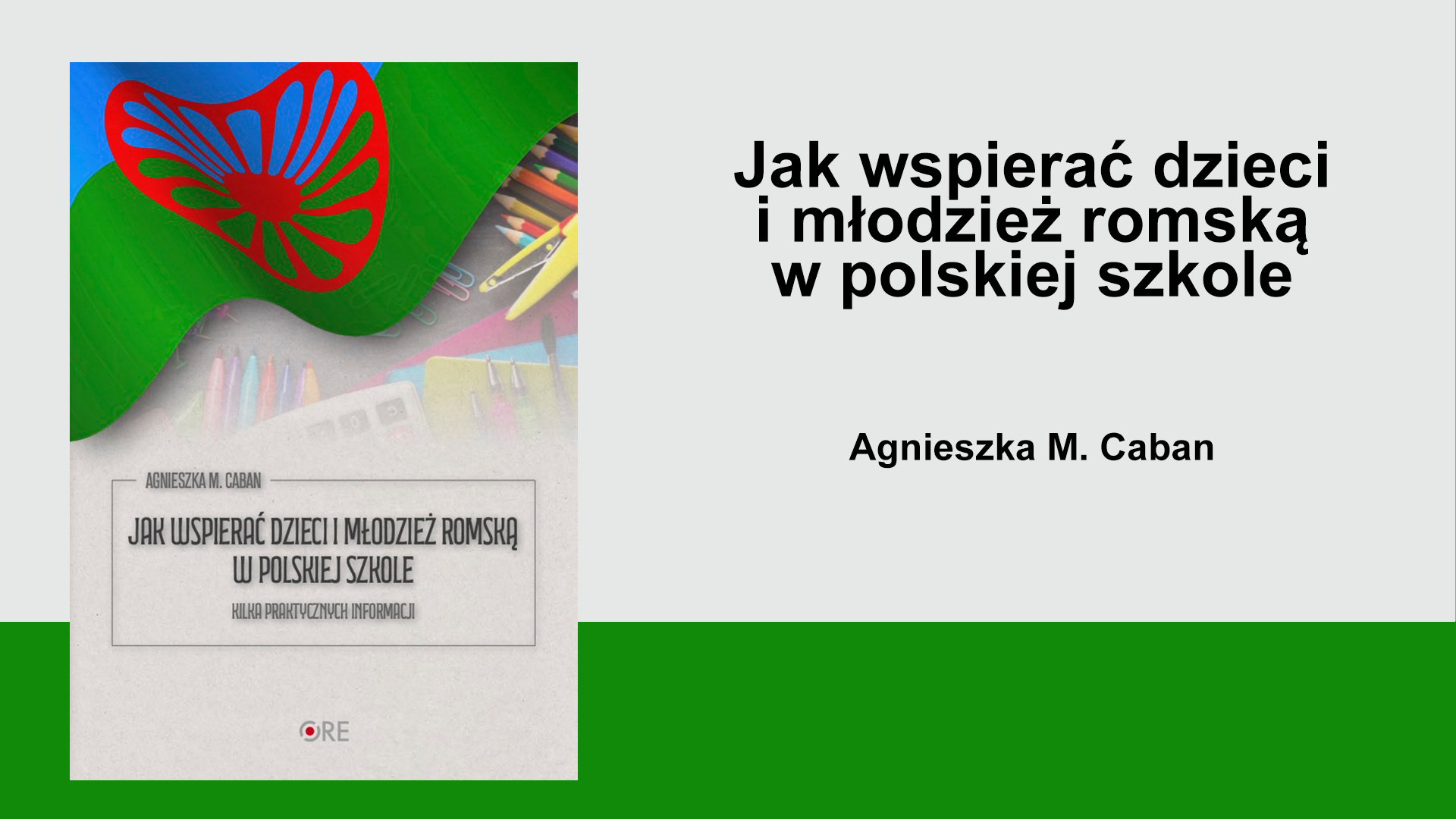 Jak wspierać dzieci i&nbsp;młodzież romską w&nbsp;polskiej szkole