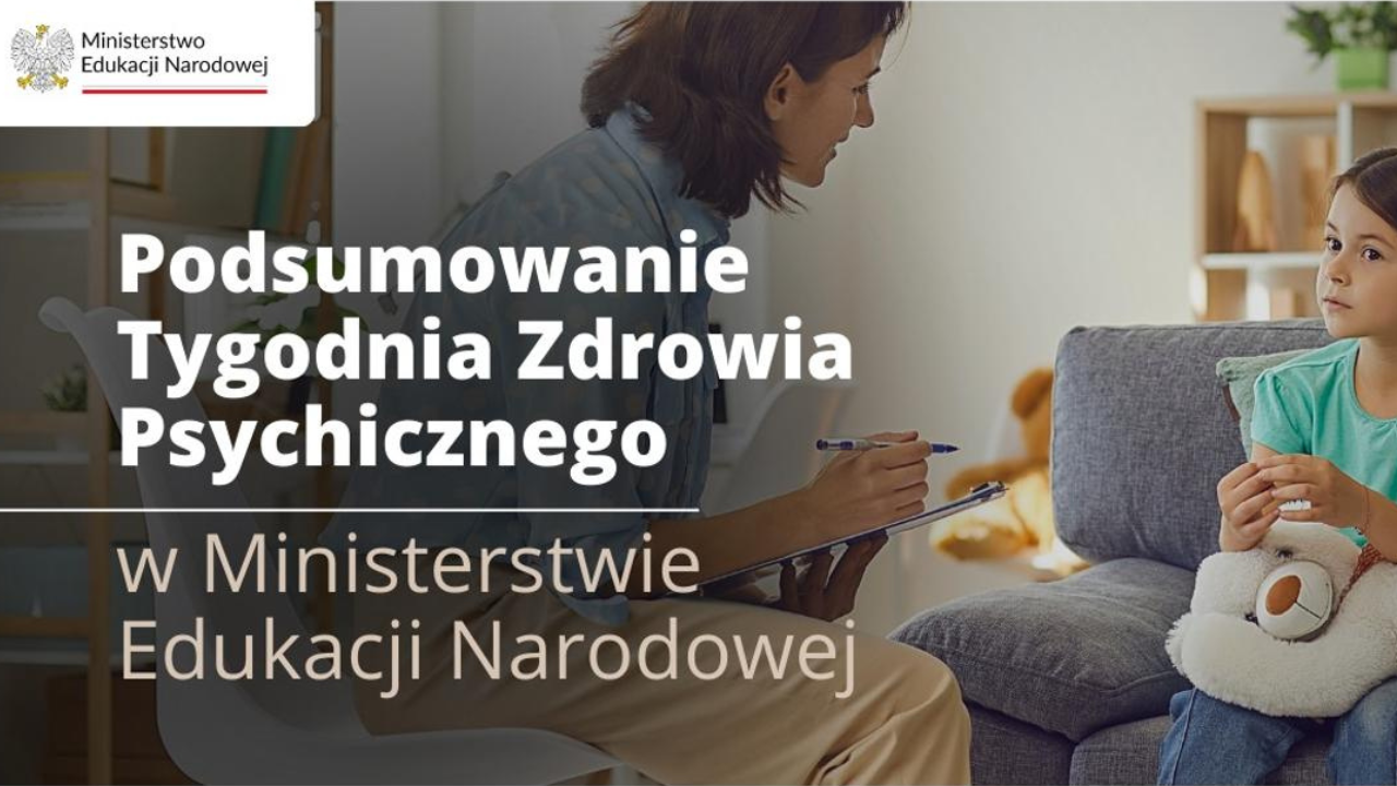 Podsumowanie Tygodnia Zdrowia Psychicznego w&nbsp;Ministerstwie Edukacji Narodowej