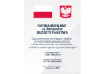 Plakat z napisem Dofinansowano ze środków budżetu państwa Opracowanie koncepcji i odbiór e-materiałów edukacyjnych ukierunkowanych na wspieranie kształcenia kompetencji zawodowych, dofinansowanie 3283950,12 zł, całkowita wartość 18786900,00 zł, data podpisania umowy marzec 2024, u góry grafiki biało-czerwona flaga Polski, obok flagi godło Polski biały orzeł na czerwonym tle