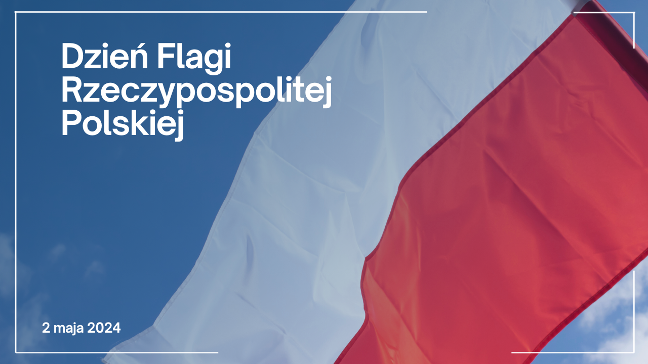 Dzień Flagi Rzeczypospolitej Polskiej