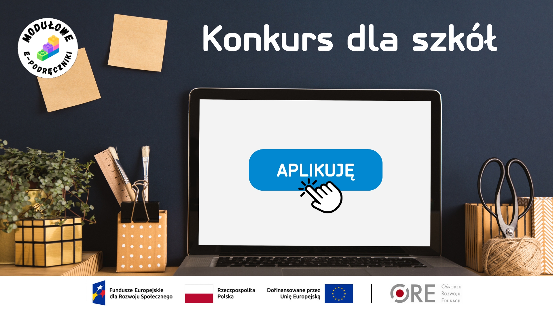 Ogłoszenie konkursu „Wybór szkoły podstawowej do&nbsp;pilotażu wdrażania modułowych e-podręczników”.