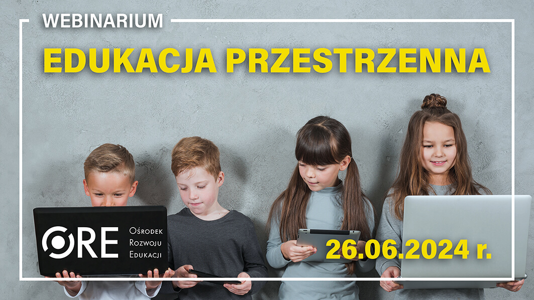 Szkolenie online „Edukacja przestrzenna”