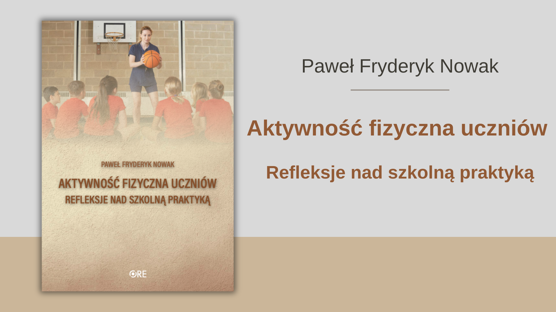 Aktywność fizyczna uczniów. Refleksje nad&nbsp;szkolną praktyką