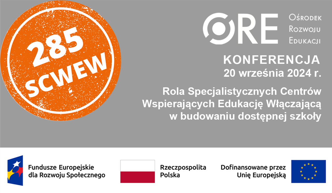 Rejestracja na&nbsp;konferencję „Rola Specjalistycznych Centrów Wspierających Edukację Włączającą w&nbsp;budowaniu dostępnej szkoły”