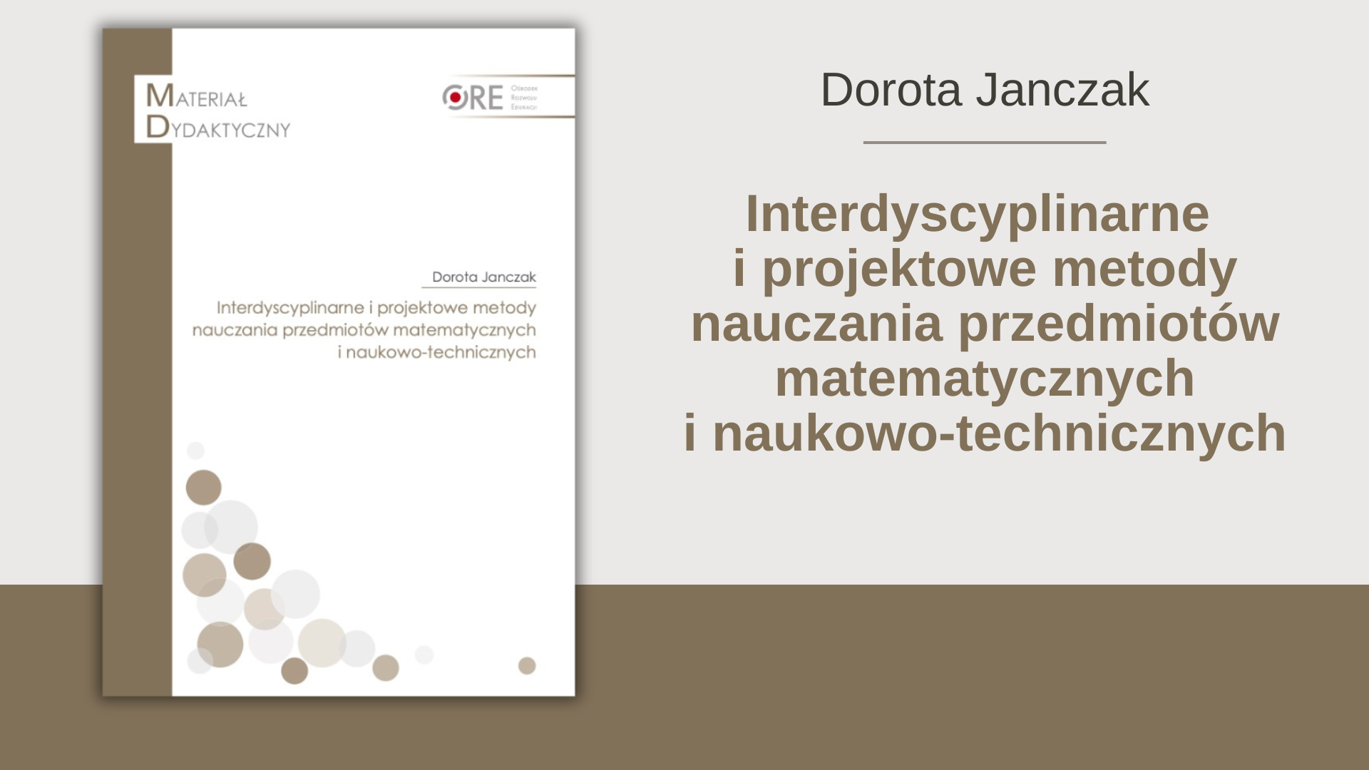 Interdyscyplinarne i&nbsp;projektowe metody nauczania przedmiotów matematycznych i&nbsp;naukowo-technicznych