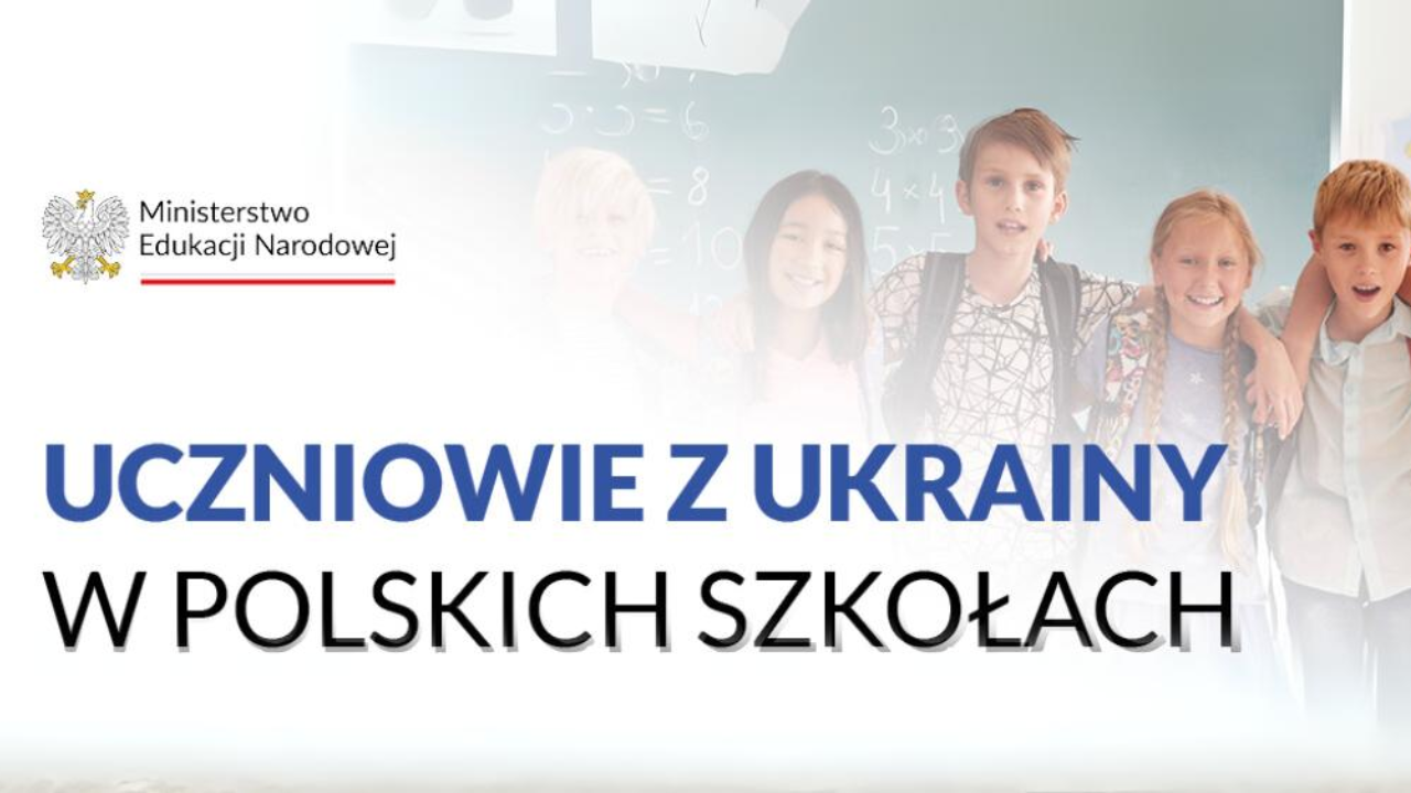 Uczniowie z&nbsp;Ukrainy w&nbsp;polskich szkołach