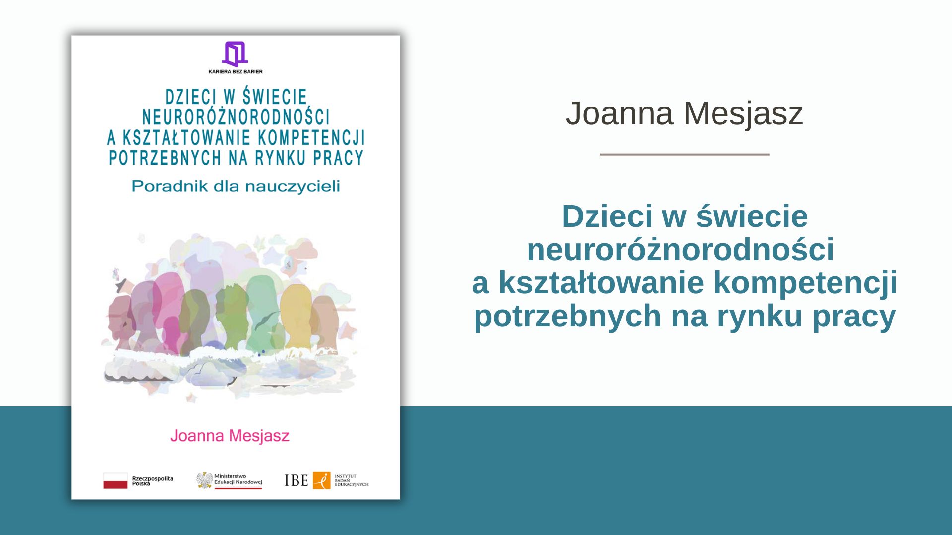 Bezpłatna publikacja Dzieci w&nbsp;świecie neuroróżnorodności a&nbsp;kształtowanie kompetencji potrzebnych na&nbsp;rynku pracy