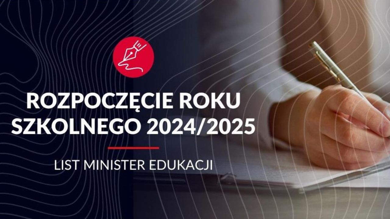 Rozpoczęcie roku szkolnego 2024/2025 – życzenia i&nbsp;list Minister Edukacji