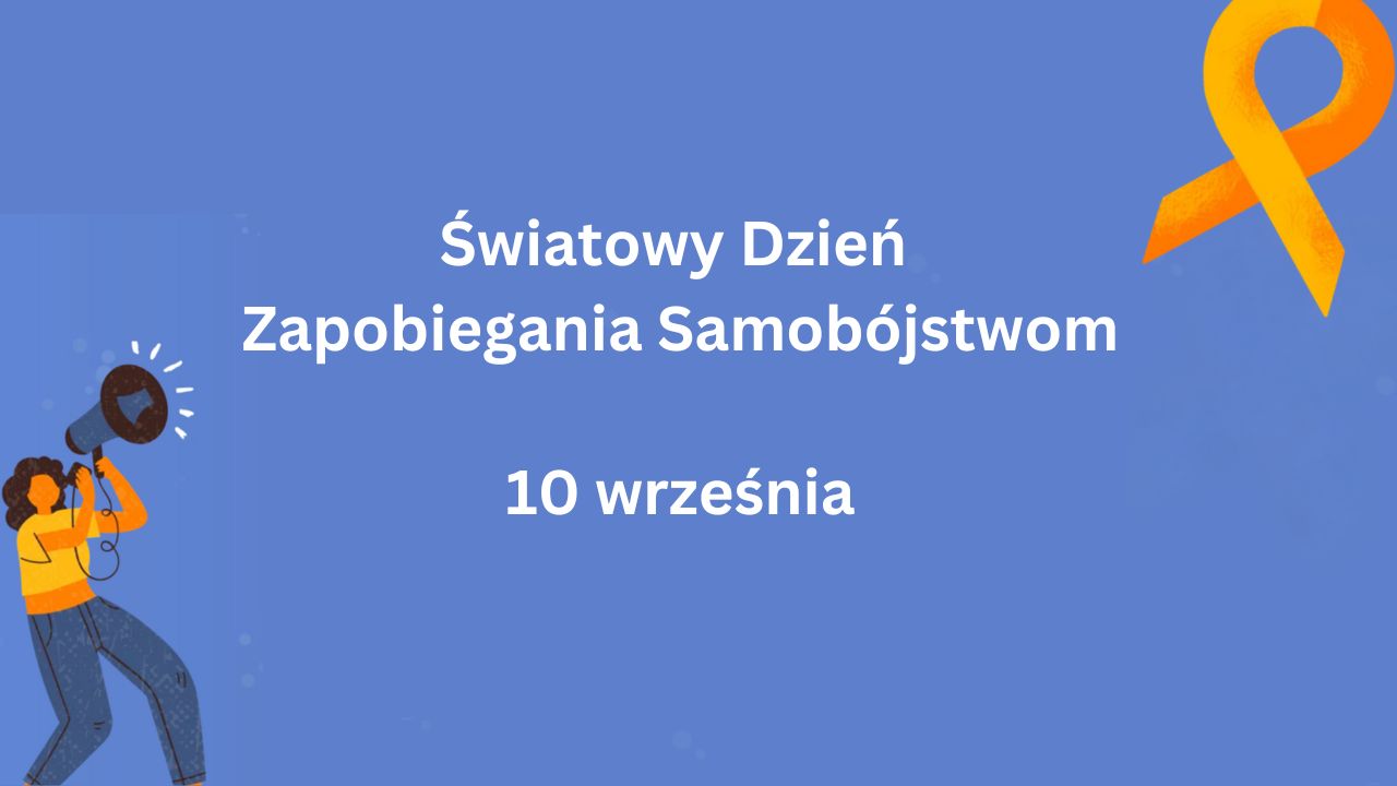 10 września Światowy Dzień Zapobiegania Samobójstwom