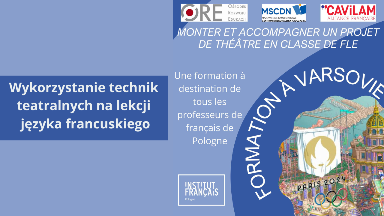 Wykorzystanie technik teatralnych na&nbsp;lekcji języka francuskiego