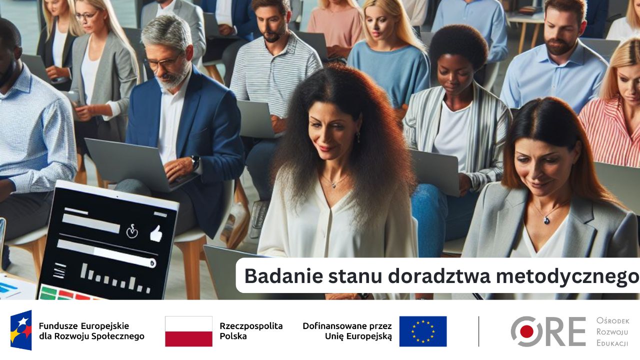 Inauguracja działań związanych z&nbsp;badaniem stanu doradztwa metodycznego w&nbsp;Polsce