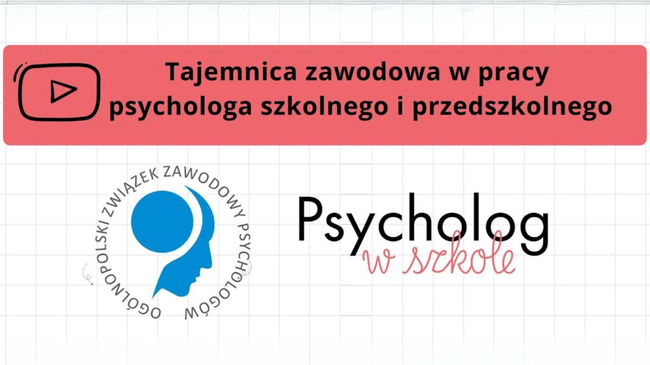 Webinar „Tajemnica zawodowa w&nbsp;pracy psychologa szkolnego i&nbsp;przedszkolnego”