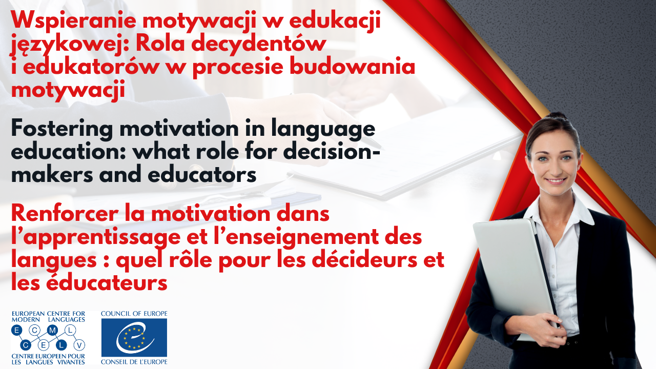 Wspieranie motywacji w&nbsp;edukacji językowej: rola decydentów i&nbsp;edukatorów w&nbsp;procesie budowania motywacji