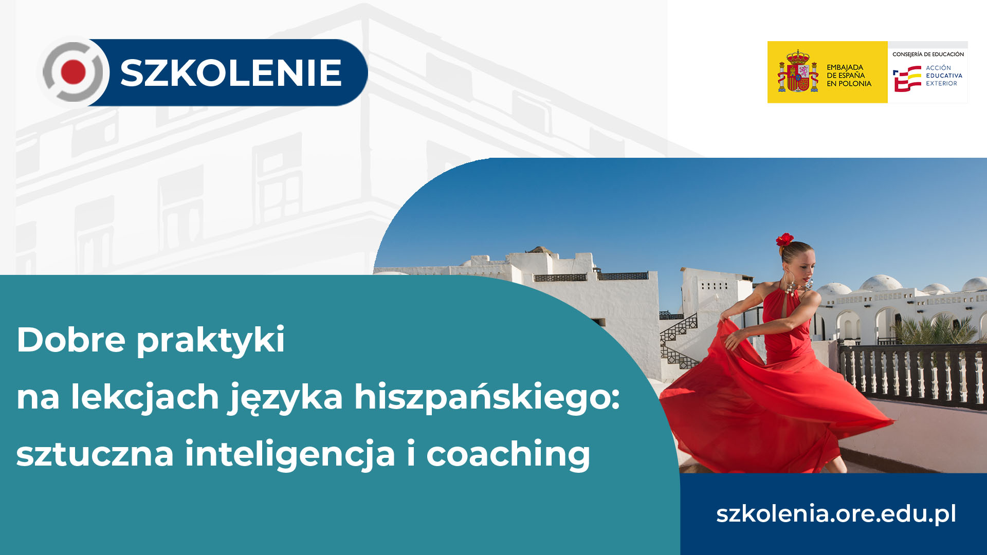 Zaproszenie na&nbsp;szkolenia „Dobre praktyki na&nbsp;lekcjach języka hiszpańskiego: sztuczna inteligencja i&nbsp;coaching”