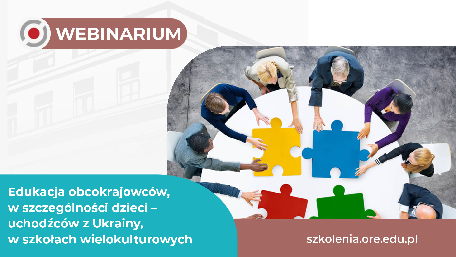 Webinarium „Edukacja obcokrajowców, w szczególności dzieci – uchodźców z Ukrainy, w szkołach wielokulturowych”