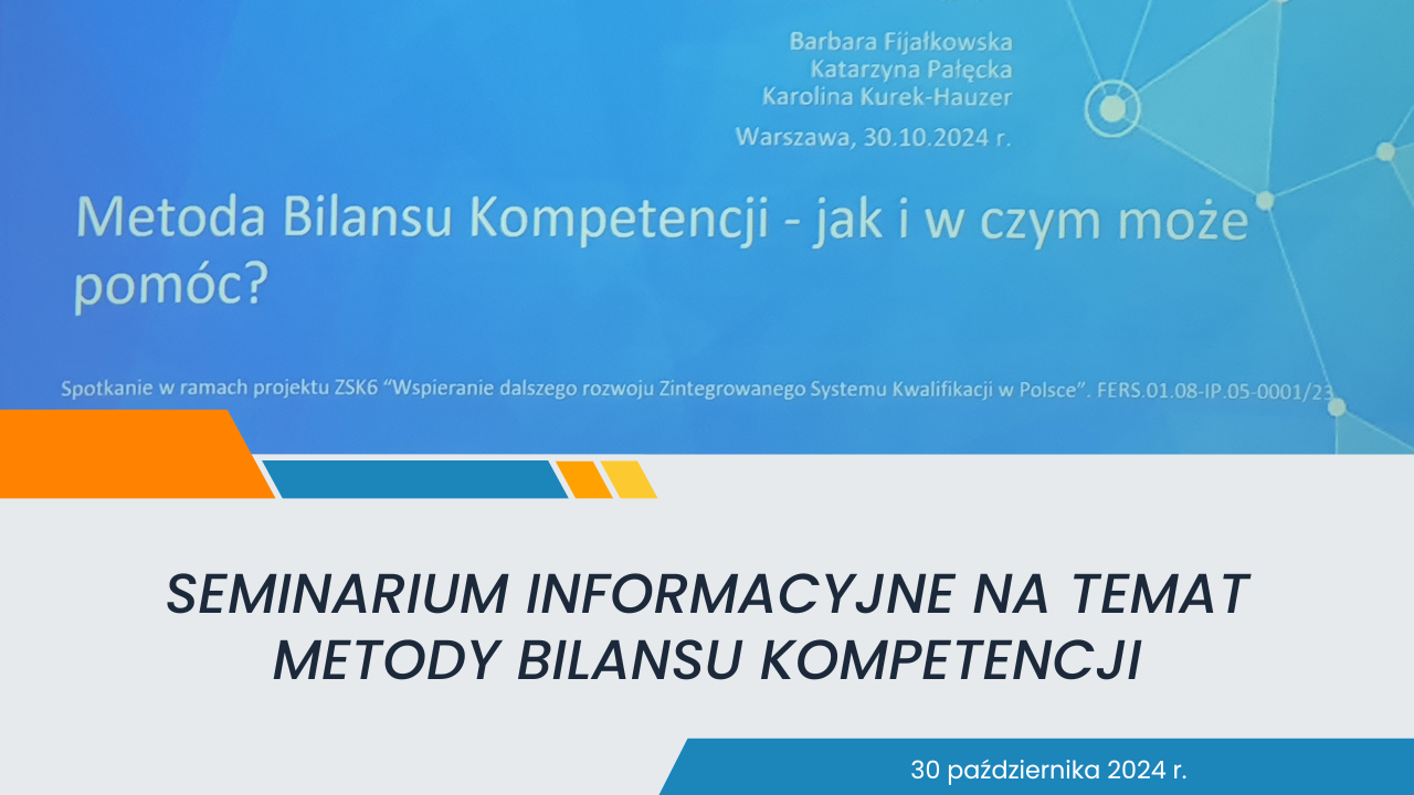 Seminarium informacyjne na&nbsp;temat Metody Bilansu Kompetencji