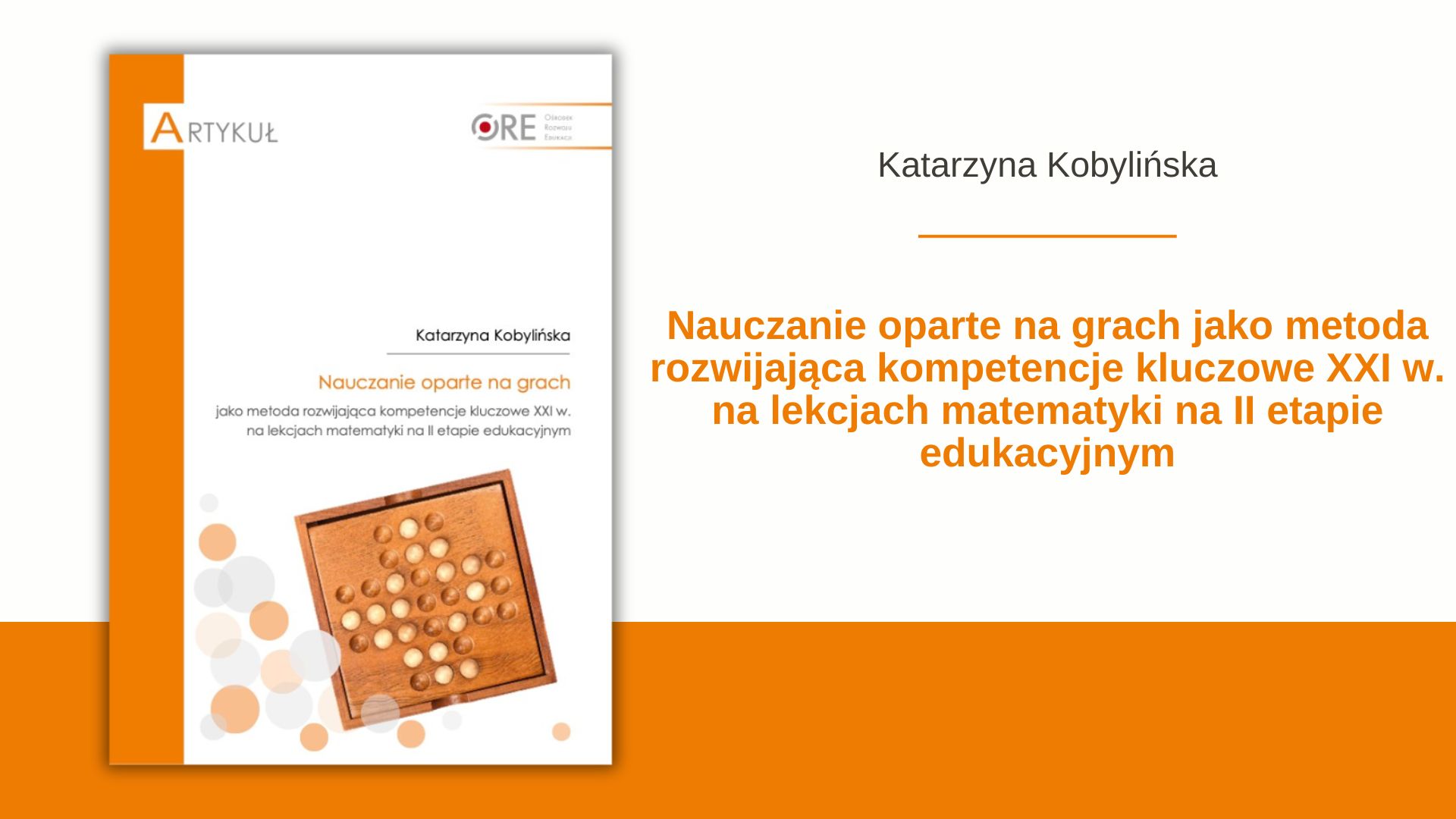 Nauczanie oparte na&nbsp;grach jako metoda rozwijająca kompetencje kluczowe XXI w. na&nbsp;lekcjach matematyki na&nbsp;II&nbsp;etapie edukacyjnym