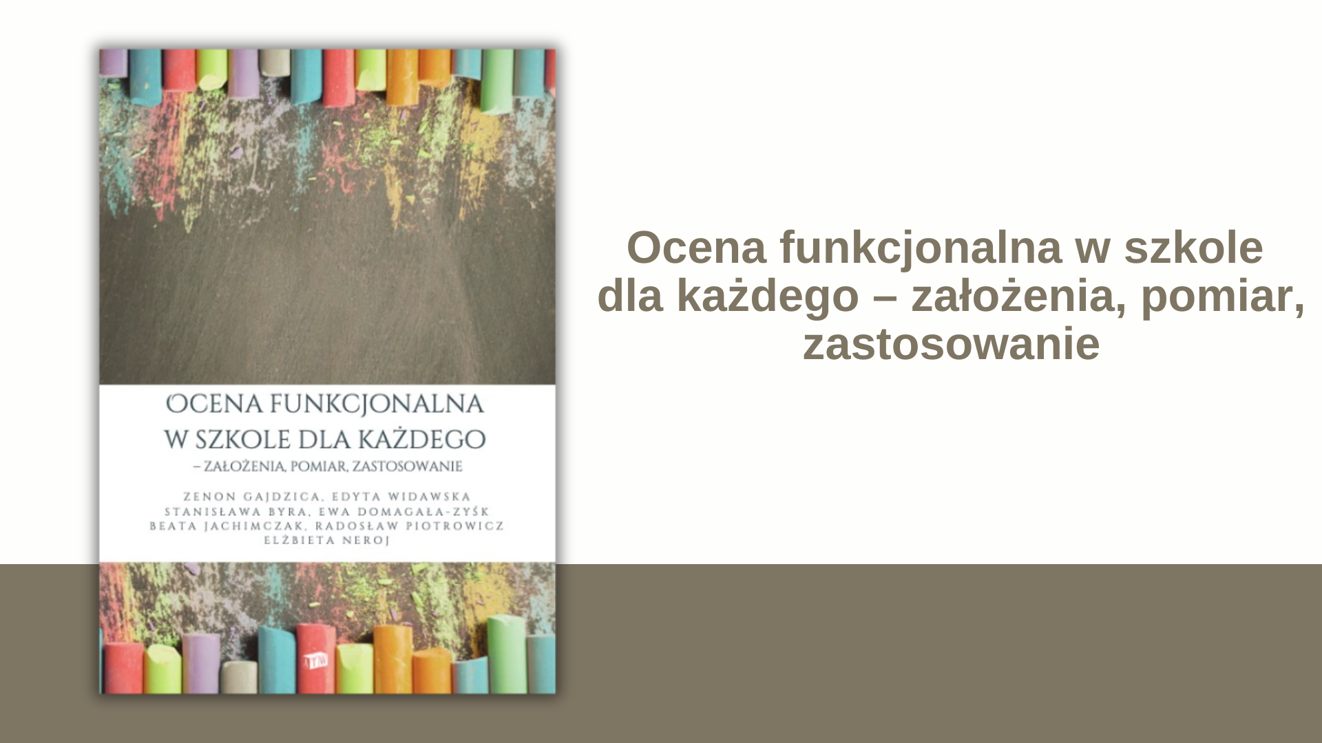 Ocena funkcjonalna w&nbsp;szkole dla każdego – założenia, pomiar, zastosowanie