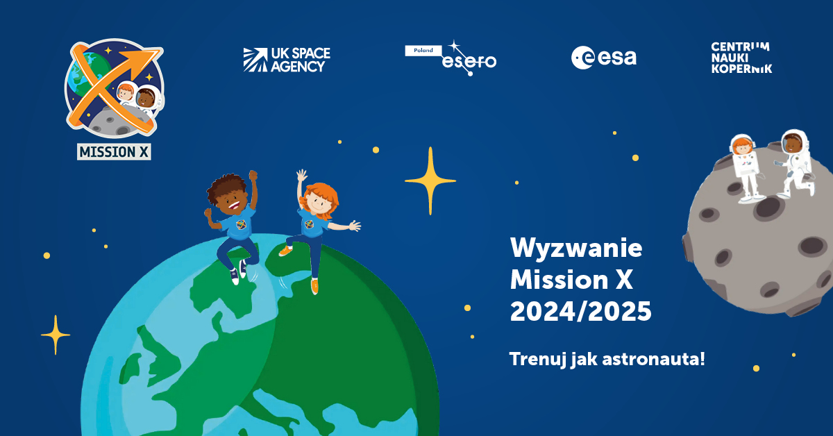 Mission X&nbsp;– wyzwanie kosmiczne, w&nbsp;którym&nbsp;uczniowie trenują jak astronauci!